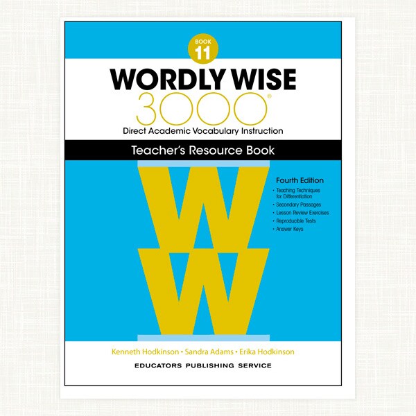 Wordly Wise 3000 Teacher's Resource Book, 4th Edition, Grade 11