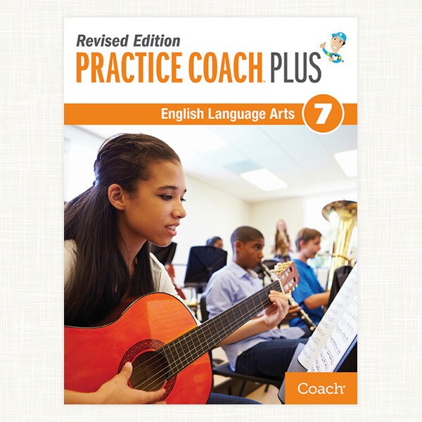 Practice Coach PLUS, Revised Edition, ELA, Student Edition, Grade 7