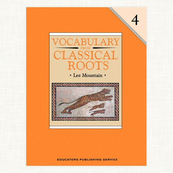 Vocabulary From Classical Roots, Book 4, Student Book